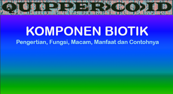 Komponen Biotik