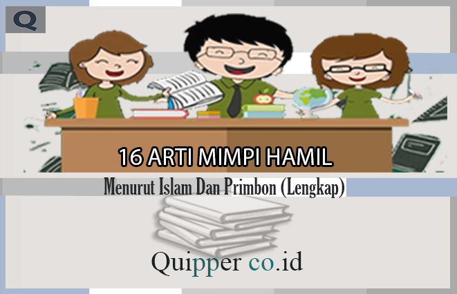 16 Arti Mimpi Hamil Menurut Islam Dan Primbon Lengkap