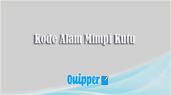 Kode Alam Mimpi Kutu