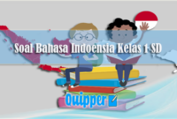 Soal Bahasa Indoensia Kelas 1 SD