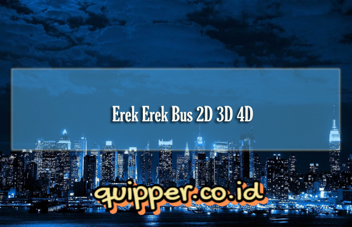 Erek Erek Bus 2D 3D 4D According To Primbon &Amp; Nature Code Book Erek Erek Bus 2D 3D 4D Erek Erek Kucing 2D 3D 4D