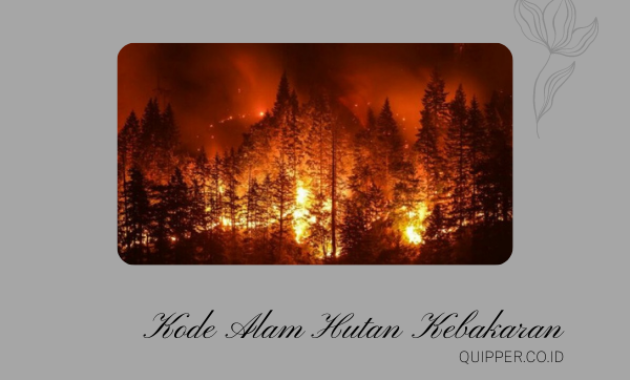 Kode Alam Hutan Kebakaran