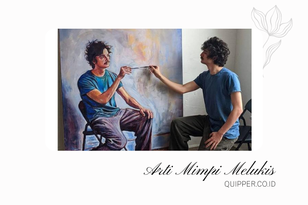Arti Mimpi Melukis