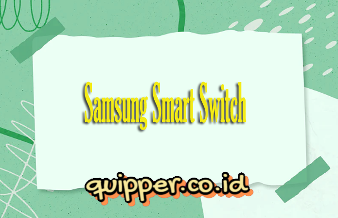 Apk Samsung Smart Switch Mobile