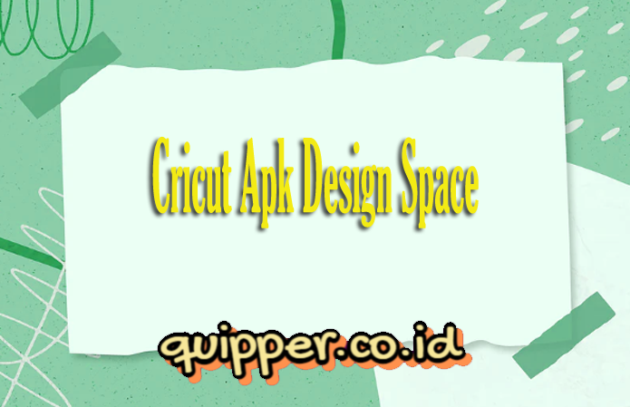 Cricut Apk DIY Design Space
