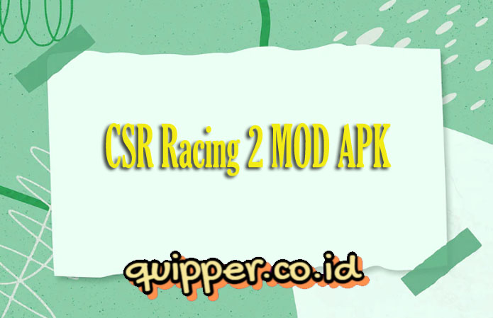 csr racing 2 mod apk 2022
