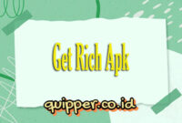 Get Rich Apk Penghasil Uang