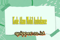 Kode Alam Mobil Ambulance