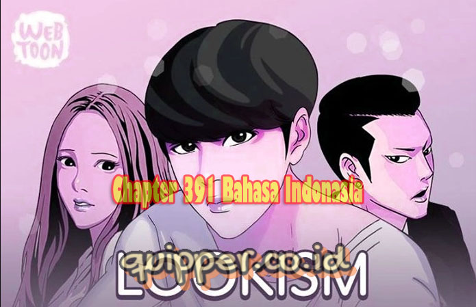 Baca Komik Lookism Chapter 391 Bahasa Indonasia