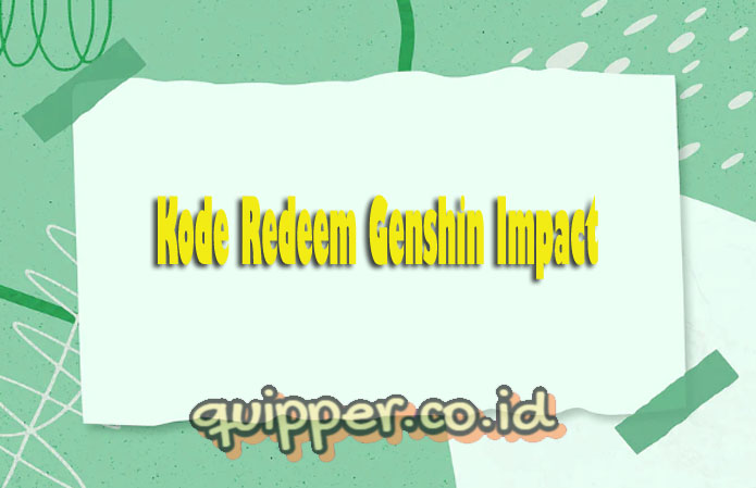 Update Kode Redeem Genshin Impact Versi Terbaru