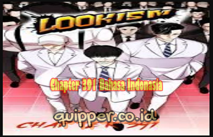 Link Donwload Komik Lookism Chapter 391 Bahasa Indonesia