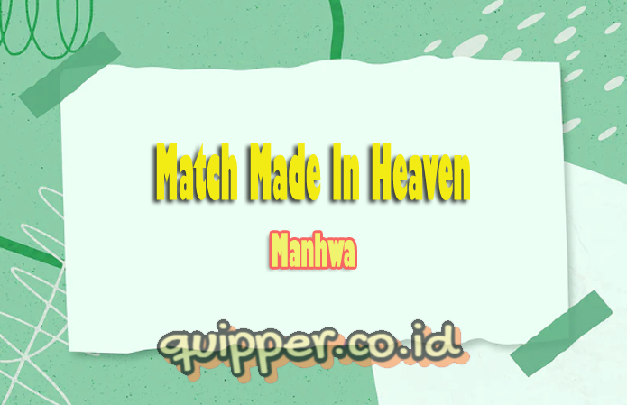 Match Made In Heaven Manhwa