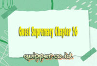 Quest Supremacy Chapter 26 Sub Indo