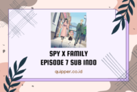 Nonton Spy x Family Episode 7 Sub Indo Nonton Spy x Family Episode 7 Sub Indo