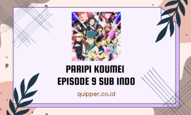 Nonton Paripi Koumei Episode 9 Sub Indo