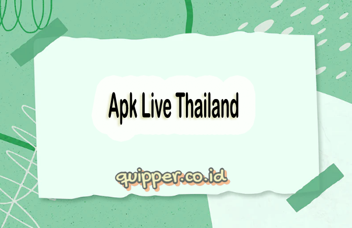 Live Thailand Apk