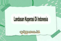 Landasan Koperasi Di Indonesia