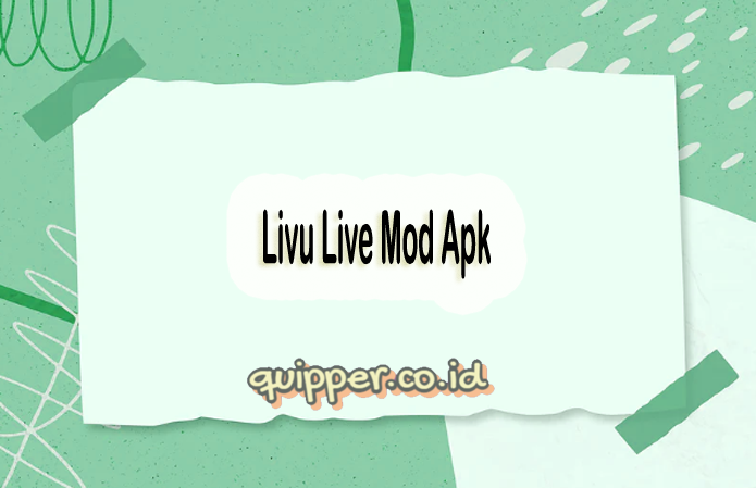 Livu Live Mod Apk