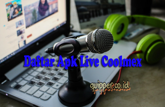 Daftar Apk Live Coolmex