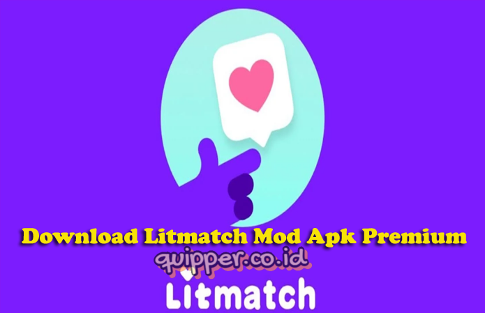Download Litmatch Mod Apk Premium