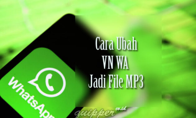Mengubah File VN WhatsApp menjadi File MP3 Dengan Aplikasi Konverter