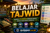 Belajar Tajwid: Memahami Ilmu Tajwid untuk Membaca Al-Qur’an dengan Benar