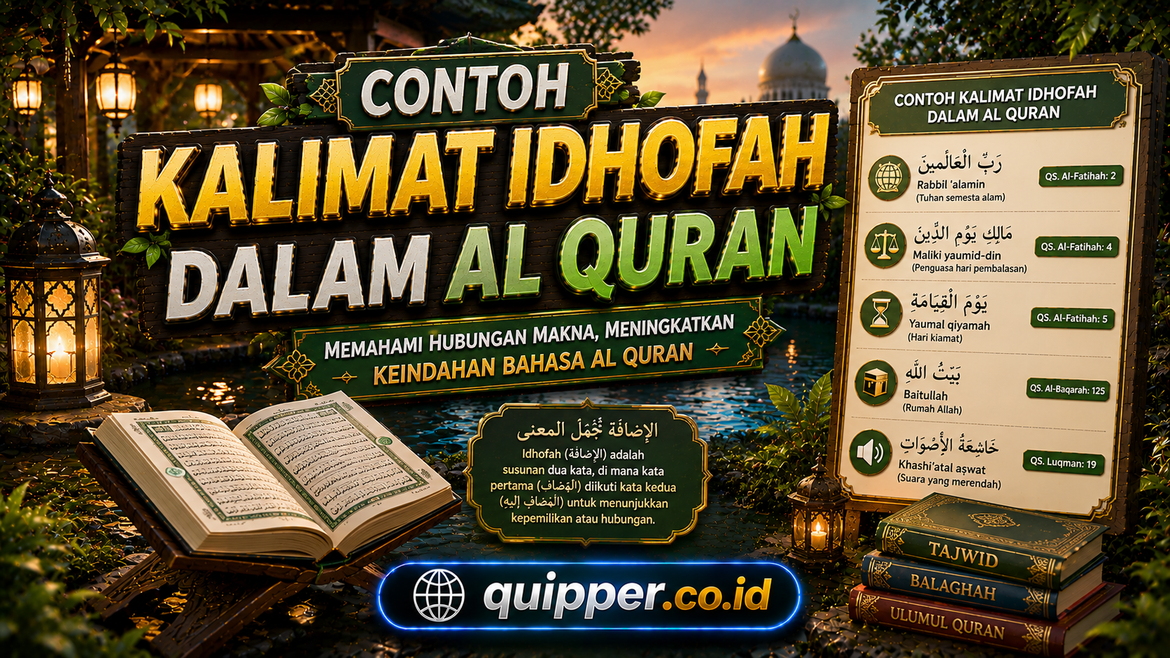 Contoh Kalimat Idhofah Dalam Al Quran