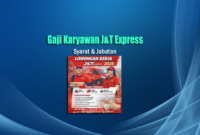 Gaji Karyawan J&T Express Gaji Karyawan J&T Express
