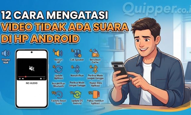 Cara Mengatasi Video Tidak Ada Suara di HP Android